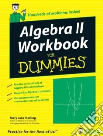 Algebra II Workbook for Dummies libro in lingua di Sterling Mary Jane