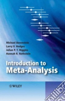 Introduction to Meta-Analysis libro in lingua di Borenstein Michael, Hedges Larry V., Higgins Julian, Rothstein Hannah R.