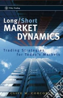 Long/Short Market Dynamics libro in lingua di Corcoran Clive M.