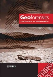 Geoforensics libro in lingua di Ruffell Alastair, Mckinley Jennifer, Donnelly Laurance (CON), Harrison Mark (CON), Keaney Antoinette (CON)