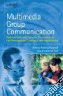 Multimedia Group Communications libro in lingua di Rebeiro-hargrave Andrew, Sole David Viamonte