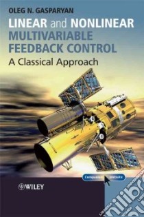 Linear and Nonlinear Multivariable Feedback Control libro in lingua di Gasparyan Oleg N.