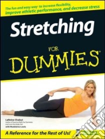 Stretching for Dummies libro in lingua di Chabut LaReine
