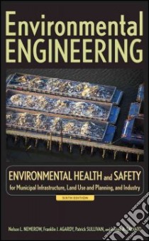 Environmental Engineering libro in lingua di Nemerow Nelson L., Agardy Franklin J., Salvato Joseph A.