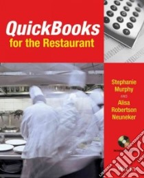 Quickbooksfor the Restaurant libro in lingua di Murphy Stephanie, Neuneker Alisa Robertson