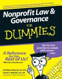 Nonprofit Law & Governance for Dummies libro in lingua di Welytok Jill Gilbert, Welytok Daniel S., Grassley Chuck (FRW)