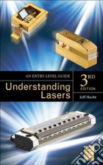 Understanding Lasers libro in lingua di Hecht Jeff