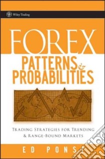 Forex Patterns And Probabilities libro in lingua di Ponsi Ed