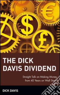 The Dick Davis Dividend libro in lingua di Davis Dick