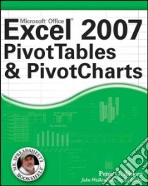 Excel 2007 PivotTables and PivotCharts libro in lingua di Aitken Peter G.