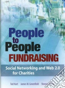 People to People Fundraising libro in lingua di Hart Theodore R., Greenfield James M., Haji Sheeraz D.