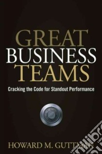 Great Business Teams libro in lingua di Guttman Howard M.