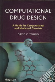Computational Drug Design libro in lingua di Young David C.
