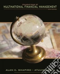 Foundations of Multinational Financial Management libro in lingua di Shapiro Alan C. (EDT), Sarin Atulya