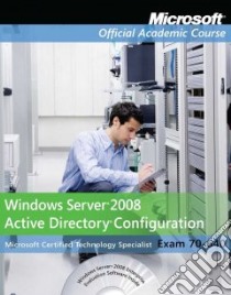 Microsoft Windows Server 2008 Active Directory Configuration libro in lingua di Not Available (NA)
