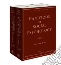 Handbook of Social Psychology libro in lingua di Fiske Susan T. (EDT), Gilbert Daniel T. (EDT), Lindzey Gardner (EDT)