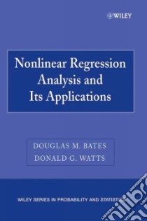 Nonlinear Regression Analysis and Its Applications libro in lingua di Bates Douglas M., Watts Donald G.