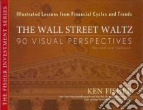 The Wall Street Waltz libro in lingua di Fisher Ken