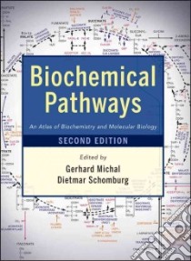 Biochemical Pathways libro in lingua di Michal Gerhard (EDT), Schomburg Dietmar (EDT)