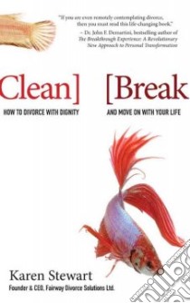 Clean Break libro in lingua di Stewart Karen