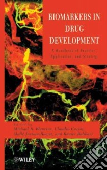 Biomarkers in Drug Development libro in lingua di Bleavins Michael R. Ph.D. (EDT), Carini Claudio (EDT), Jurima-Romet Malle Ph.D. (EDT), Rahbari Ramin (EDT)