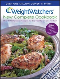 Weight Watchers New Complete Cookbook libro in lingua di Not Available (NA)