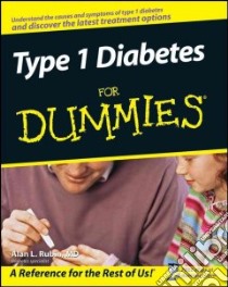 Type 1 Diabetes for Dummies libro in lingua di Rubin Alan L.