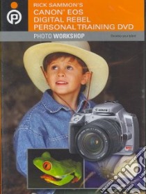 Canon EOS Digital Rebel Personal Training libro in lingua di Sammon Rick
