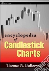 Encyclopedia of Candlestick Charts libro in lingua di Bulkowski Thomas N.
