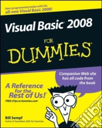 Visual Basic 2008 for Dummies libro in lingua di Sempf Bill