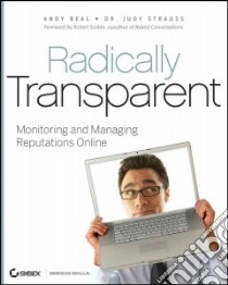 Radically Transparent libro in lingua di Beal Andy, Strauss Judy
