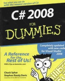 C# 2008 for Dummies libro in lingua di Sphar Chuck, Davis Stephen Randy