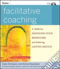 Facilitative Coaching libro in lingua di Schwarz Dale, Davidson Anne