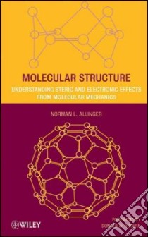 Molecular Structure libro in lingua di Allinger Norman L.