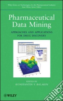 Pharmaceutical Data Mining libro in lingua di Balakin Konstantin V. (EDT)