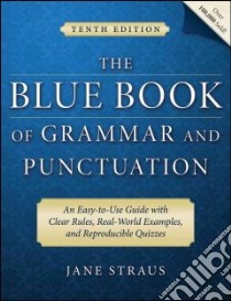 The Blue Book of Grammar and Punctuation libro in lingua di Straus Jane