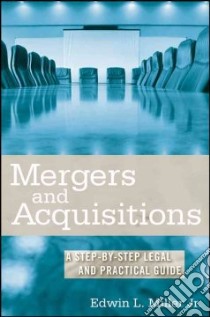 Mergers and Acquisitons libro in lingua di Miller Edwin L. Jr.