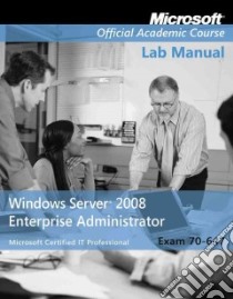 Windows Server 2008 Enterprise Administrator libro in lingua di John Wiley & Sons (COR)
