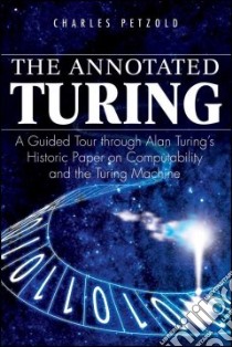The Annotated Turing libro in lingua di Petzold Charles