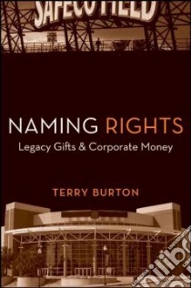 Naming Rights libro in lingua di Burton Terry