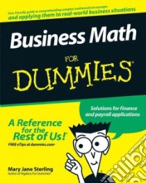 Business Math for Dummies libro in lingua di Sterling Mary Jane