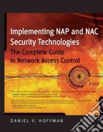 Implementing NAP and NAC Security Technologies libro in lingua di Hoffman Daniel V.