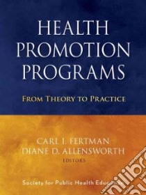 Health Promotion Programs libro in lingua di Fertman Carl I. (EDT), Allensworth Diane D. (EDT)