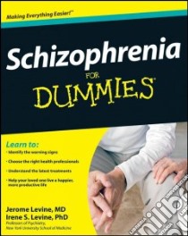 Schizophrenia for Dummies libro in lingua di Levine Jerome, Levine Irene S.