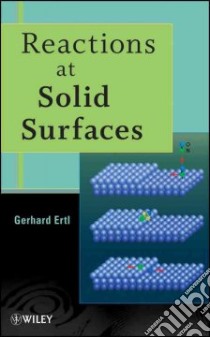 Reactions at Solid Surfaces libro in lingua di Ertl Gerhard (EDT)