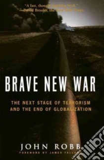 Brave New War libro in lingua di Robb John