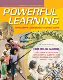 Powerful Learning libro in lingua di Darling-Hammond Linda, Barron Brigid, Pearson P. David, Schoenfeld Alan H., Stage Elizabeth K.