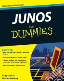 JUNOS For Dummies libro in lingua di Bushong Michael, Gadecki Cathy, Garrett Aviva
