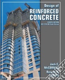 Design of Reinforced Concrete libro in lingua di McCormac Jack C., Brown Russell H.