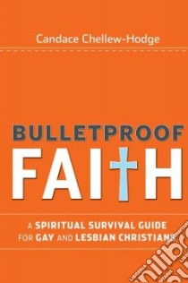 Bulletproof Faith libro in lingua di Chellew-hodge Candace